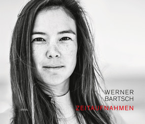 Zeitaufnahmen von Bartsch,  Werner