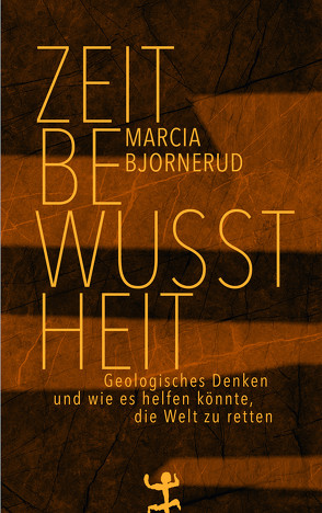 Zeitbewusstheit von Bjornerud,  Marcia, Höfer,  Dirk