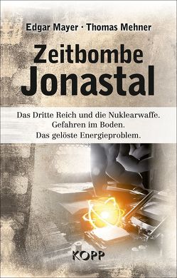 Zeitbombe Jonastal von Mayer,  Edgar, Mehner,  Thomas