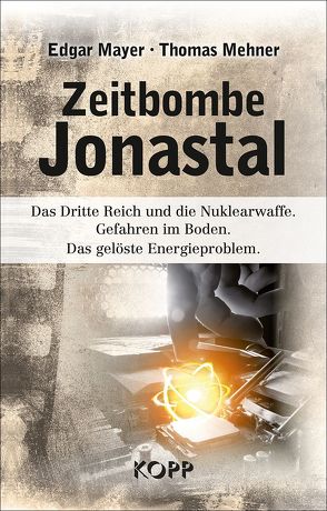 Zeitbombe Jonastal von Mayer,  Edgar, Mehner,  Thomas