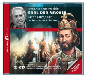 Zeitbrücke Wissen: Karl der Grosse von Fieback,  Jens, Fieback,  Joerg G., Schöne,  Rainer, Trantow,  Cordula