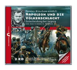 Zeitbrücke Wissen: Napoleon und die Völkerschlacht von Bauer,  Gerhard, Fieback,  Jens, Fieback,  Joerg, Münchow,  Torsten