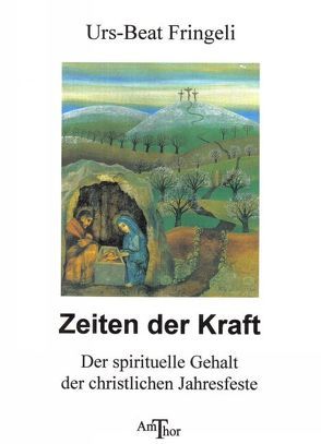 Zeiten der Kraft von Betz,  Otto, Fringeli,  Urs B