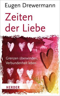 Zeiten der Liebe von Drewermann,  Eugen, Walter,  Karin