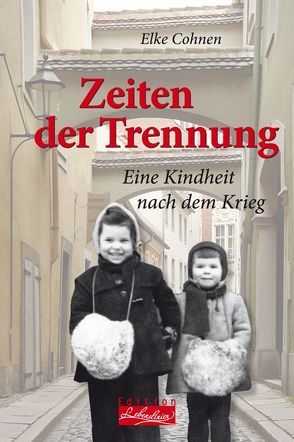 Zeiten der Trennung von Cohnen,  Elke