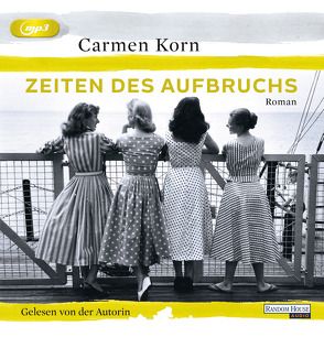 Zeiten des Aufbruchs von Korn,  Carmen