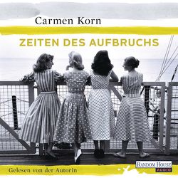 Zeiten des Aufbruchs – von Korn,  Carmen