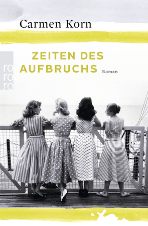 Zeiten des Aufbruchs von Korn,  Carmen