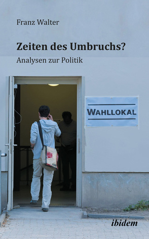 Zeiten des Umbruchs? von Franz,  Walter