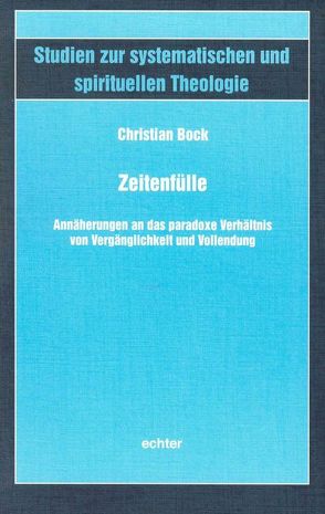 Zeitenfülle von Bock,  Christian