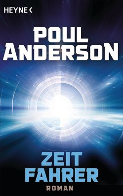 Zeitfahrer von Anderson,  Poul, Petri,  Edda