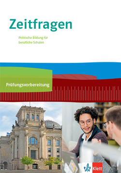 Zeitfragen. Politische Bildung für berufliche Schulen