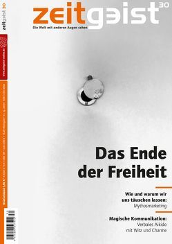 zeitgeist 30 von Beck,  Friederike, Bieg,  Ulrich, Bog,  Rosmarie, Bruns,  Bernd, Diessl,  Katharina, Göller,  Magnus Wolf, Gruber,  Jutta, Holst,  Walter von, Janascheck,  Ulla, Kosak,  Ivica, Neundorf,  Wolfgang, Pollmer,  Udo, Röll,  Franz Josef, Röttcher,  Thomas, Sabo,  Angela, Schachtner,  Hans-Ulrich, Scholkmann,  Felix, Tarpley,  Webster Griffin, Trojanow,  Ilija, Ulfkotte,  Udo