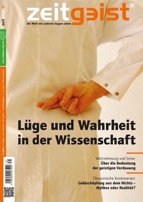 zeitgeist 31 von Beck,  Friederike, Bog,  Rosmarie, Creutz,  Helmut, Göller,  Magnus Wolf, Gruber,  Jutta, Hahn,  Walter Siegfried, Heinrichs,  Johannes, Holst,  Walter von, Janascheck,  Ulla, Janich,  Oliver, Kever,  Gerard, Koch,  Andreas, Köhl,  Markus, Kosak,  Ivica, Kramer,  Rolf, Martin,  Isabel, Neundorf,  Wolfgang, Röttcher,  Thomas, Scholkmann,  Felix, Schramm,  Berndt, Sommer,  Sven