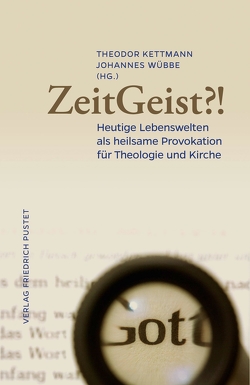 ZeitGeist?! von Kettmann,  Theodor, Wübbe,  Johannes