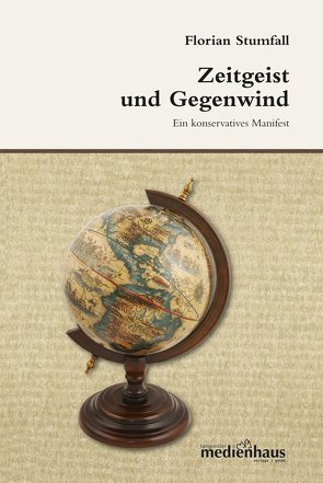 Zeitgeist und Gegenwind von Stumfall,  Florian