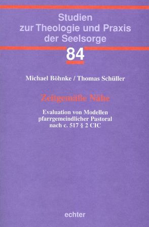 Zeitgemäße Nähe von Böhnke,  Michael, Schüller,  Thomas