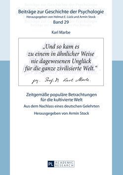 Karl Marbe: Zeitgemäße populäre Betrachtungen für die kultivierte Welt von Stock,  Armin