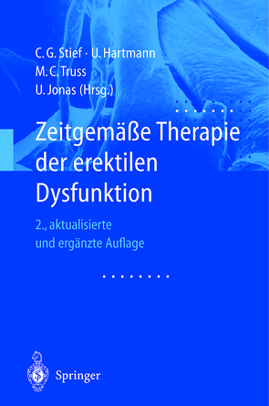 Zeitgemäße Therapie der erektilen Dysfunktion von Hartmann,  Uwe, Jonas,  U., Stief,  C.G., Truss,  M.C.