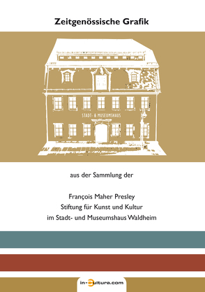 Zeitgenössische Grafik von François Maher Presley Stiftung für Kunst und Kultur, Hengst,  Barbara, Presley,  François Maher, Steffen,  Ernst