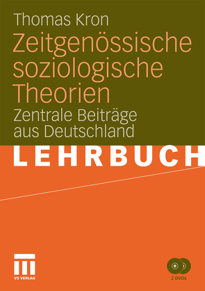 Zeitgenössische soziologische Theorien von Kron,  Thomas