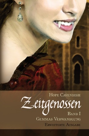 Zeitgenossen / Zeitgenossen – Gemmas Verwandlung [Erweiterte Ausgabe] von Cavendish,  Hope