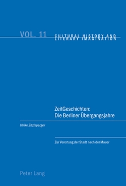 ZeitGeschichten: Die Berliner Übergangsjahre von Zitzlsperger,  Ulrike