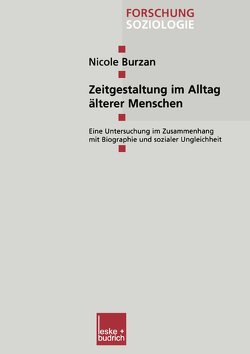 Zeitgestaltung im Alltag älterer Menschen von Burzan,  Nicole