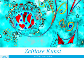 Zeitlose Kunst (Wandkalender 2022 DIN A3 quer) von Lexa Lexova,  Eva