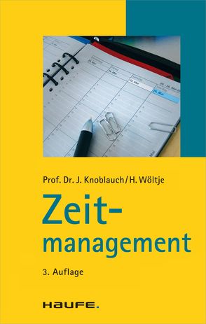 Zeitmanagement von Knoblauch,  Jörg, Wöltje,  Holger