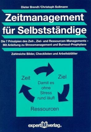 Zeitmanagement für Selbstständige von Brendt,  Dieter, Sollmann,  Christoph