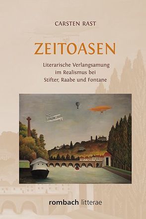 Zeitoasen von Rast,  Carsten