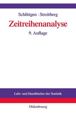 Zeitreihenanalyse von Schlittgen,  Rainer, Streitberg,  Bernd H.J.