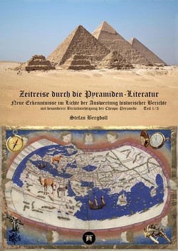 Zeitreise durch die Pyramiden-Literatur von Bergdoll,  Stefan