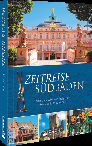 Zeitreise Südbaden von Krauss,  Irene