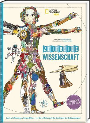 Zeitreise Wissenschaft. 1000 Spezies auf 2 Metern von Forshaw,  Andy, Lloyd,  Christopher