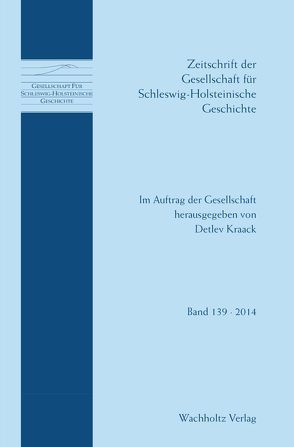 Zeitschrift der Gesellschaft für Schleswig-Holsteinische Geschichte von Gesellschaft für Schleswig-Holsteinische Geschichte