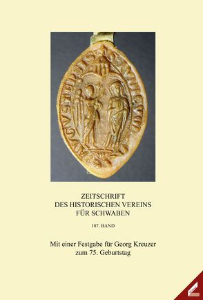 Zeitschrift des Historischen Vereins für Schwaben / Zeitschrift des Historischen Vereins für Schwaben von Bohn,  Susanne, Greindl,  Gabriele, Hotz,  Brigitte