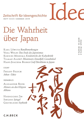 Zeitschrift für Ideengeschichte Heft XIII/2 Sommer 2019 von Allert,  Tilman, Bieber,  Hans-Joachim, Felsch,  Philipp, Klenner,  Jost Philipp, Löwith,  Karl, Mishima,  Kenichi, Norton,  Robert E., Roob,  Alexander, Wolff,  Vera