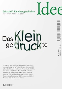 Zeitschrift für Ideengeschichte Heft XVII/1 Frühjahr 2023 von Boysen,  Sigrid, Goetz,  Rainald, Matala de Mazza,  Ethel, Meier,  Heinrich, Meinel,  Florian, Savoy,  Bénédicte, Scholz,  Danilo, Seewald,  Michael, Spoerhase,  Carlos