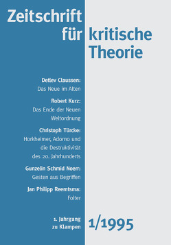 Zeitschrift für kritische Theorie / Zeitschrift für kritische Theorie, Heft 1 von Bock,  Wolfgang, Krämer,  Sven, Schweppenhäuser,  Gerhard