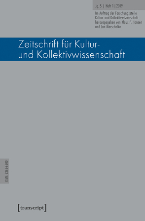 Zeitschrift für Kultur- und Kollektivwissenschaft von Hansen,  Klaus P, Marschelke,  Jan-Christoph