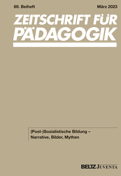 Zeitschrift für Pädagogik 69. Beiheft 2023 von Andresen,  Sabine, Bauer,  Petra, Stauber,  Barbara, Walther,  Andreas