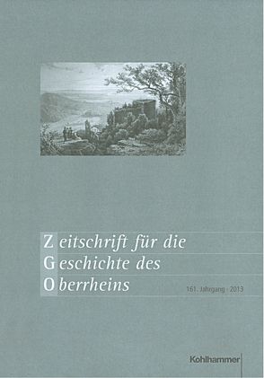 Zeitschrift für die Geschichte des Oberrheins von Rödel,  Volker