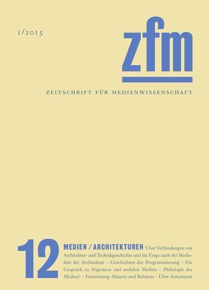 Zeitschrift für Medienwissenschaft 12 von Gesellschaft für Medienwissenschaft