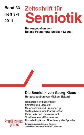 Zeitschrift für Semiotik / Die Semiotik von Georg Klaus von Eckardt,  Michael