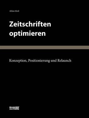 Zeitschriften optimieren von Kreb,  Kilian