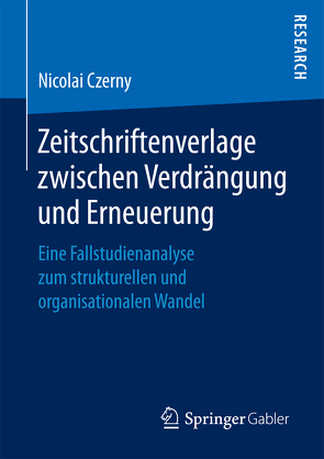 Zeitschriftenverlage zwischen Verdrängung und Erneuerung von Czerny,  Nicolai