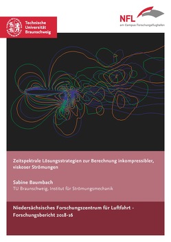 Zeitspektrale Lösungsstrategien zur Berechnung inkompressibler, viskoser Strömungen von Baumbach,  Sabine