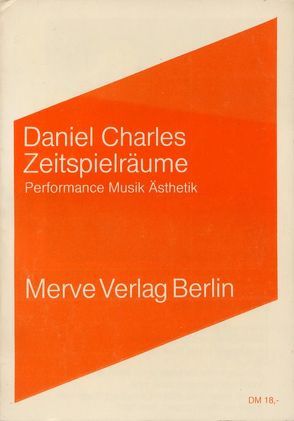 Zeitspielräume von Charles,  Daniel, Geble,  Peter, Ott,  Michaela